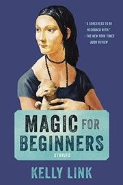 Cover of Magic for Beginners: Stories