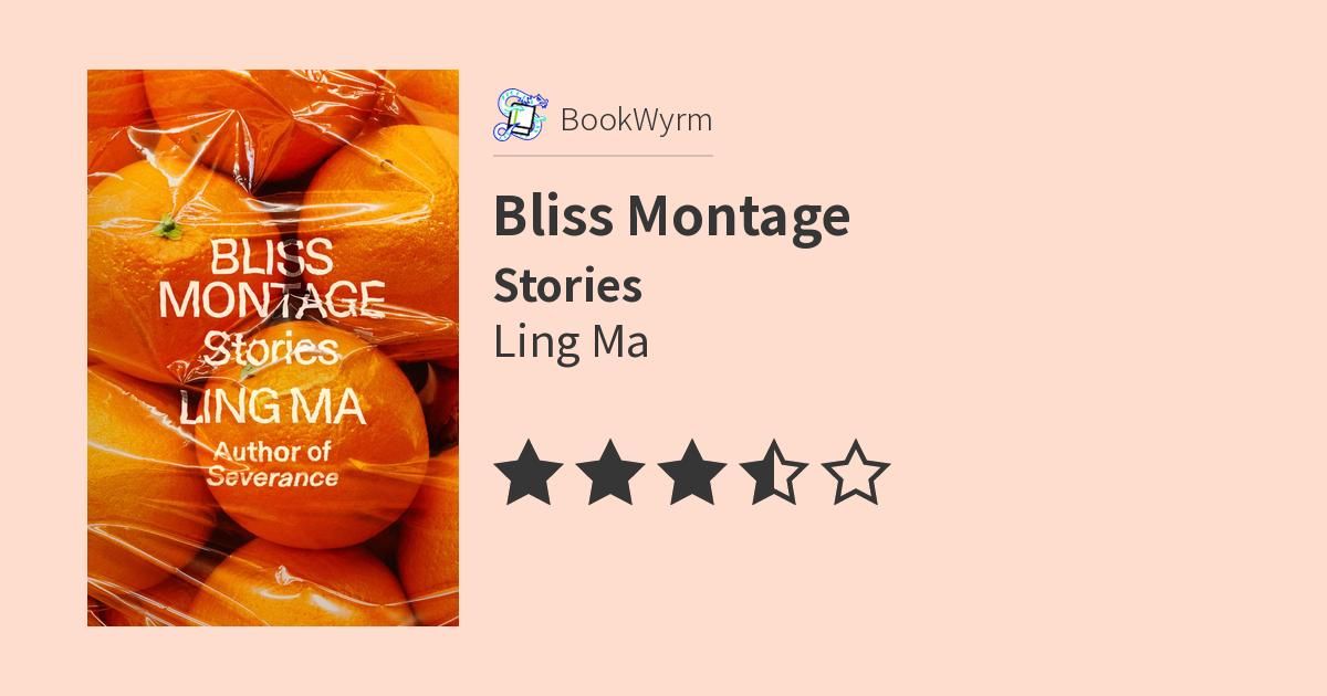 Cover of Bliss Montage